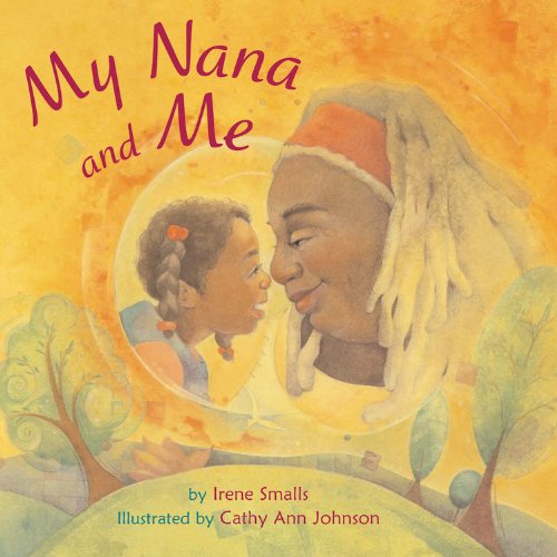 Imagen de archivo de My Nana and Me a la venta por ThriftBooks-Atlanta