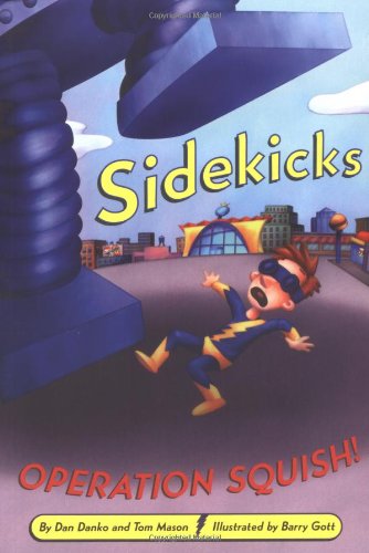 Imagen de archivo de Sidekicks 2: Operation Squish! a la venta por The Book Garden