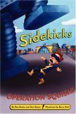 Sidekicks 2: Operation Squish! (9780316168472) by Danko, Dan; Mason, Tom