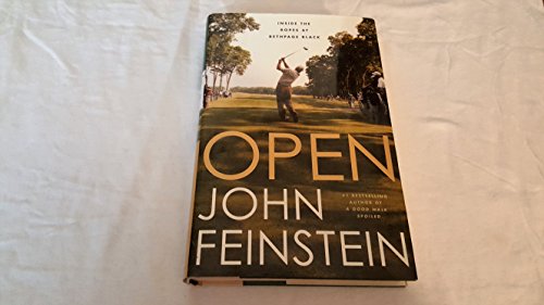 9780316170031: Open: Inside the US Open Golf Tournament: Inside the Ropes at Bethpage Black