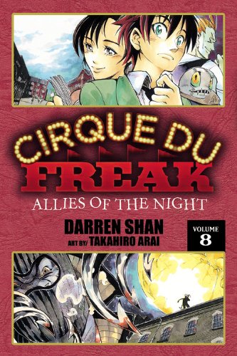 Stock image for Cirque Du Freak: The Manga, Vol. 8: Allies of the Night for sale by HPB-Ruby