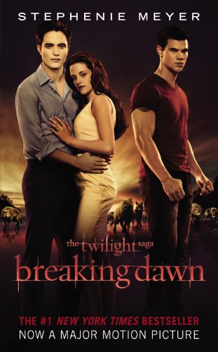 Stock image for Breaking Dawn (The Twilight Saga) for sale by Your Online Bookstore