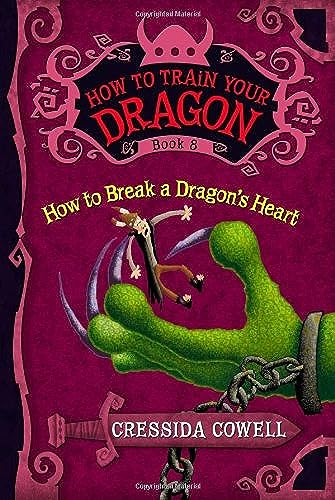 Imagen de archivo de HOW TO BREAK A DRAGON'S HEART (How to Train Your Dragon (8)) a la venta por Your Online Bookstore