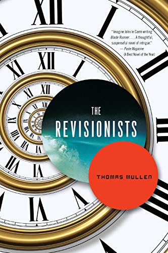 9780316176736: The Revisionists