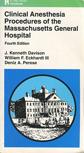 Stock image for Clinical Anesthesia Procedures of the Massachusetts General Hospital for sale by ThriftBooks-Atlanta