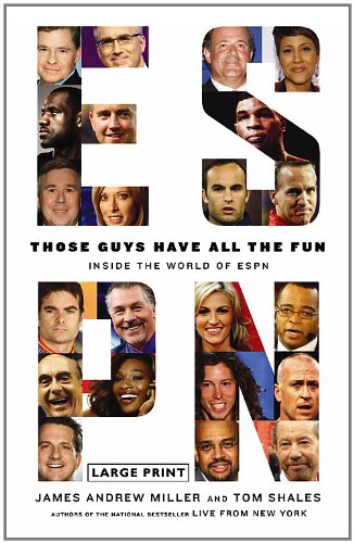 Beispielbild fr Those Guys Have All the Fun : Inside the World of ESPN zum Verkauf von Better World Books