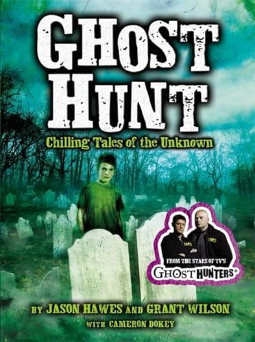 Beispielbild fr Ghost Hunt: Chilling Tales of the Unknown zum Verkauf von ThriftBooks-Reno
