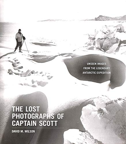 Beispielbild fr The Lost Photographs of Captain Scott zum Verkauf von Chequamegon Books