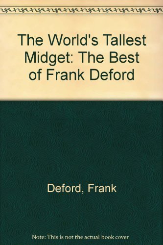 Beispielbild fr The World's Tallest Midget : The Best of Frank Deford zum Verkauf von Better World Books