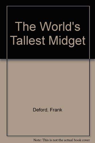 Imagen de archivo de The World's Tallest Midget : The Best of Frank Deford a la venta por Better World Books