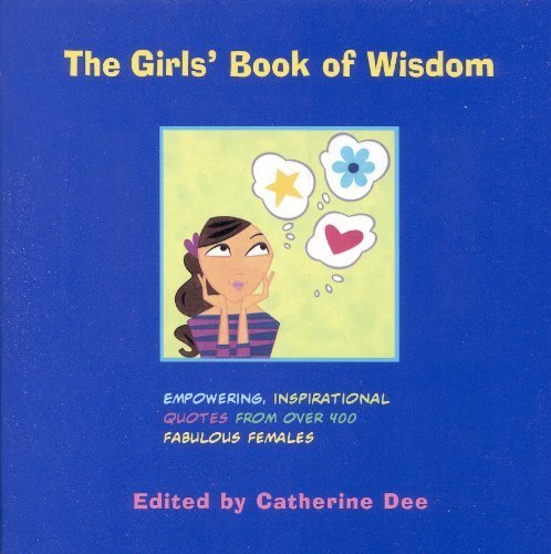 Beispielbild fr The Girl's Book of Wisdom zum Verkauf von Better World Books