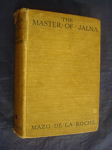 9780316180023: Master of Jalna