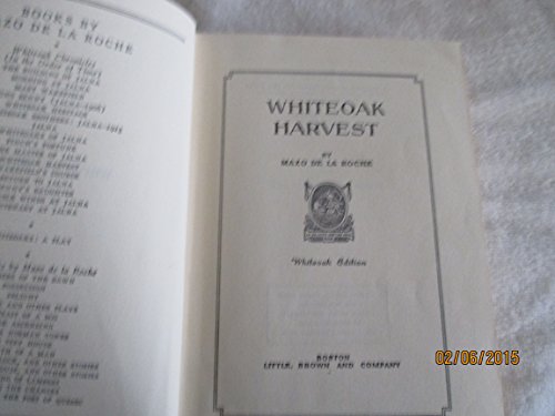 9780316180139: Whiteoak harvest