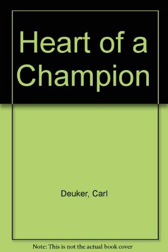 Imagen de archivo de Heart of a Champion a la venta por Better World Books: West