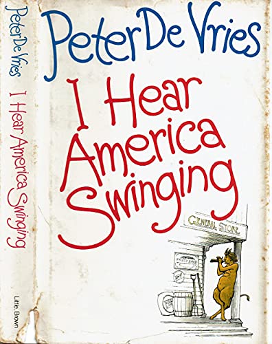 Imagen de archivo de I Hear America Swinging a la venta por Better World Books