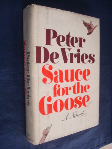 SAUCE FOR THE GOOSE