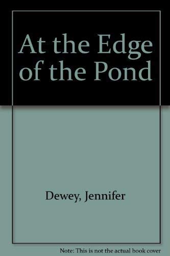 Imagen de archivo de At the Edge of the Pond a la venta por Better World Books