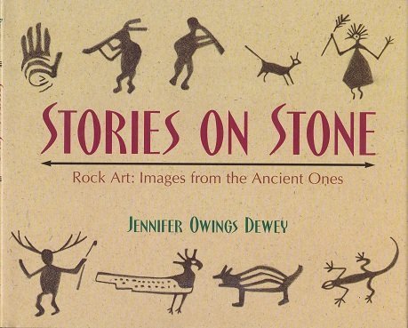 Stock image for Stories on Stone : Rock Art Images from the Ancient Ones for sale by Better World Books