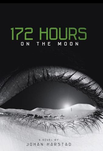 9780316182881: 172 Hours on the Moon [Idioma Ingls]