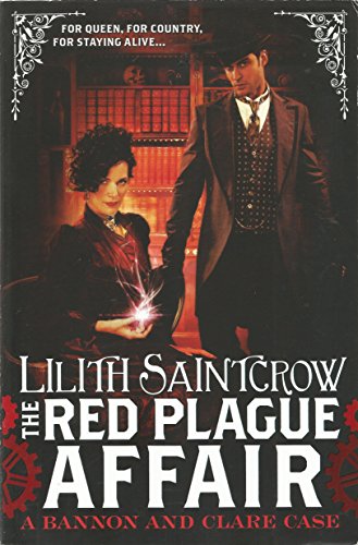 The Red Plague Affair (Bannon & Clare, 2) (9780316183734) by Saintcrow, Lilith