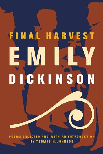 Stock image for Final Harvest Poems Emily Dick for sale by SecondSale