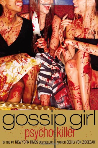 9780316185097: Gossip Girl, Psycho Killer