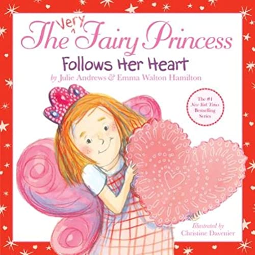 Beispielbild fr The Very Fairy Princess Follows Her Heart zum Verkauf von SecondSale