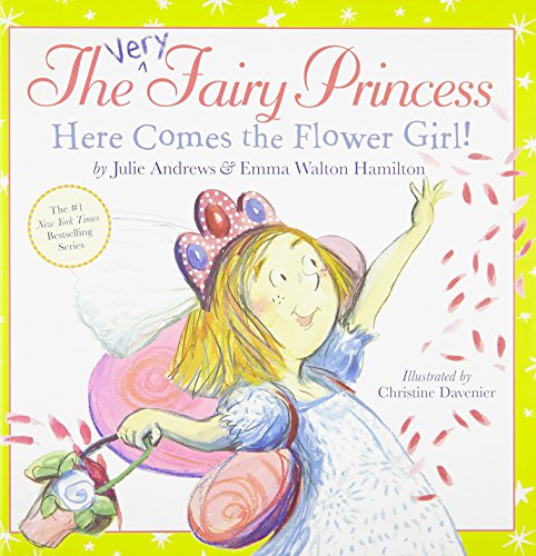 Beispielbild fr The Very Fairy Princess: Here Comes the Flower Girl! zum Verkauf von Your Online Bookstore