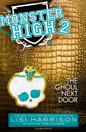 9780316186667: Monster High: The Ghoul Next Door