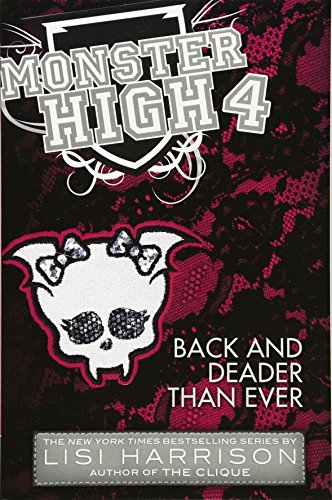 Beispielbild fr Monster High: Back and Deader Than Ever zum Verkauf von Gulf Coast Books