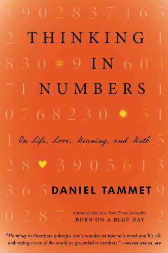 9780316187374: Thinking In Numbers: On Life, Love, Meaning, and Math