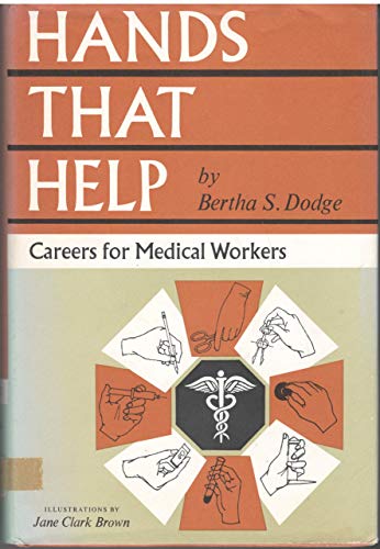 9780316188128: Hands That Help: Careers for Medical Workers