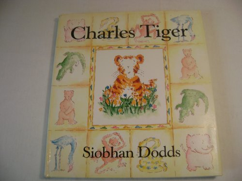 Stock image for Charles Tiger for sale by Better World Books