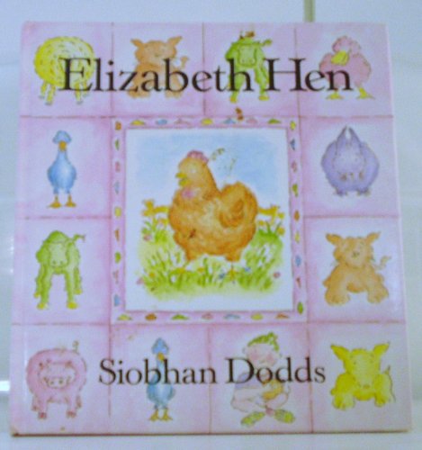 Stock image for Elizabeth Hen for sale by Alf Books