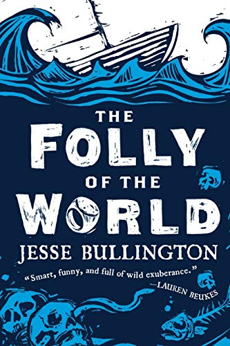 9780316190350: The Folly of the World