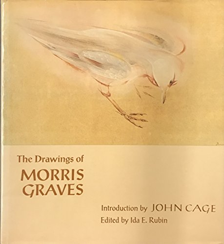 Beispielbild fr The drawings of Morris Graves: With Comments By the Artist zum Verkauf von Ergodebooks