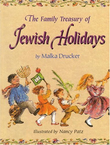 Stock image for The Family Treasury of Jewish Holidays for sale by Front Cover Books