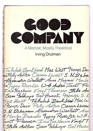 Good Company: A Memoir, Mostly Theatrical