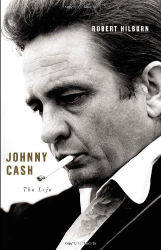 Stock image for Johnny Cash: The Life (ALA Notable Books for Adults) for sale by Junette2000
