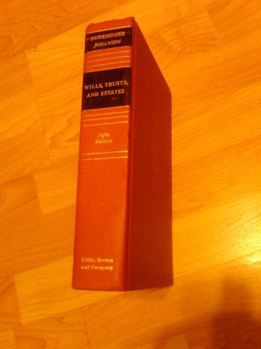 Beispielbild fr Wills, Trusts, and Estates (Law School Casebook Series) zum Verkauf von Once Upon A Time Books