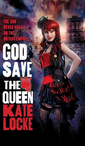 9780316196123: God Save the Queen (1) (Immortal Empire)