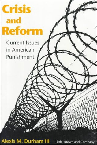 Stock image for Crisis and Reform: Current Issues in American Punishment for sale by HPB-Red