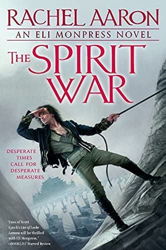 9780316198387: The Spirit War: 4 (Eli Monpress, 4)