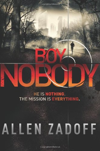 9780316199681: Boy Nobody (Unknown Assassin (Boy Nobody))