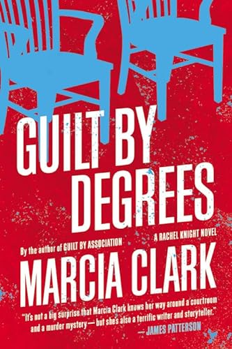 9780316199766: Guilt by Degrees (A Rachel Knight Novel, 2)