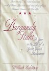 Stock image for Burgundy Stars: A Year in the Life of a Great French Restaurant for sale by Wonder Book