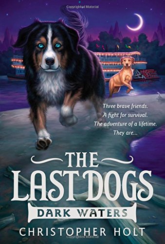 Stock image for The Last Dogs: The Long Road (The Last Dogs, 3) for sale by Gulf Coast Books