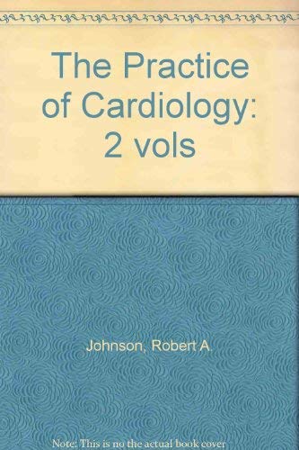 The Practice Of Cardiology- 2 Vols Set