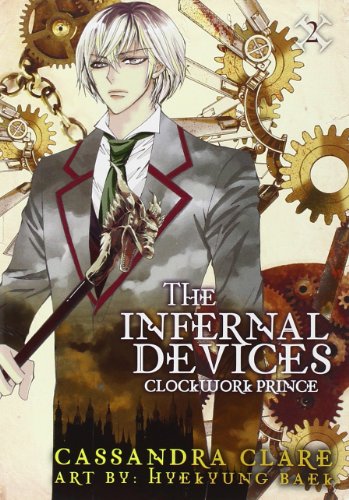 Stock image for The Infernal Devices: Clockwork Prince for sale by Better World Books