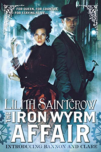 Stock image for The Iron Wyrm Affair (Bannon & Clare, 1) for sale by Wonder Book